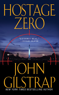 Hostage Zero by John Gilstrap