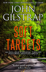 Soft Targets by John Gilstrap