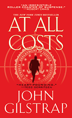 At All Costs by John Gilstrap