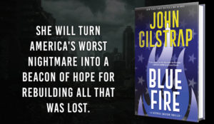 Blue Fire by John Gilstrap