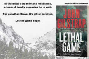 Lethal Game by John Gilstrap